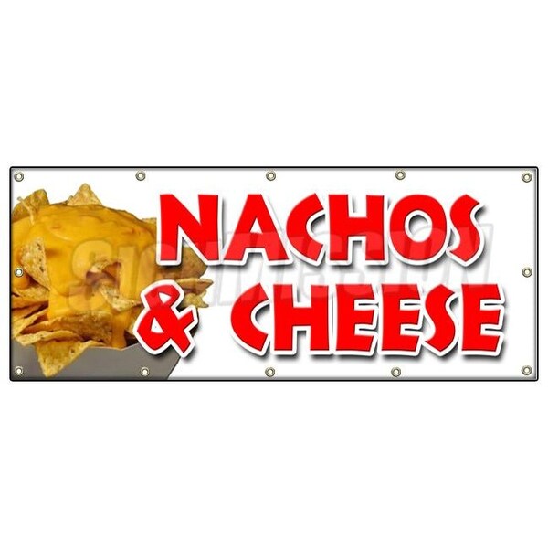 Signmission NACHOS & CHEESE BANNER SIGN snack melted mexican food tacos tex mex B-120 Nachos & Cheese - main